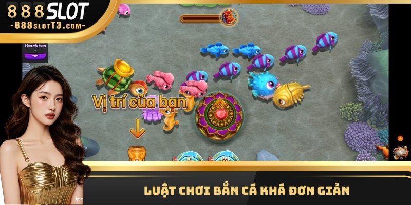 Luật chơi bắn cá khá đơn giản