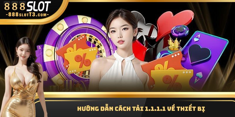 Quy trình tải xuống và kích hoạt phần mềm 1.1.1.1