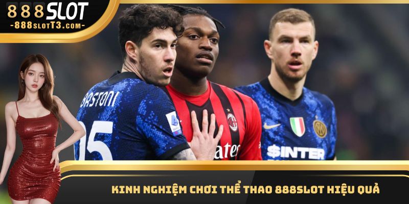 Top những bí quyết hay khi chơi cược thể thao 888SLOT